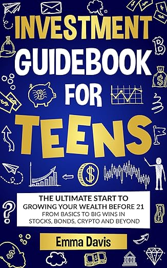 Investment Guidebook For Teens