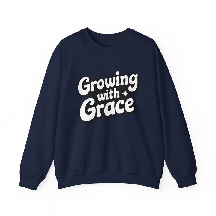 Growing with Grace Sweatshirt