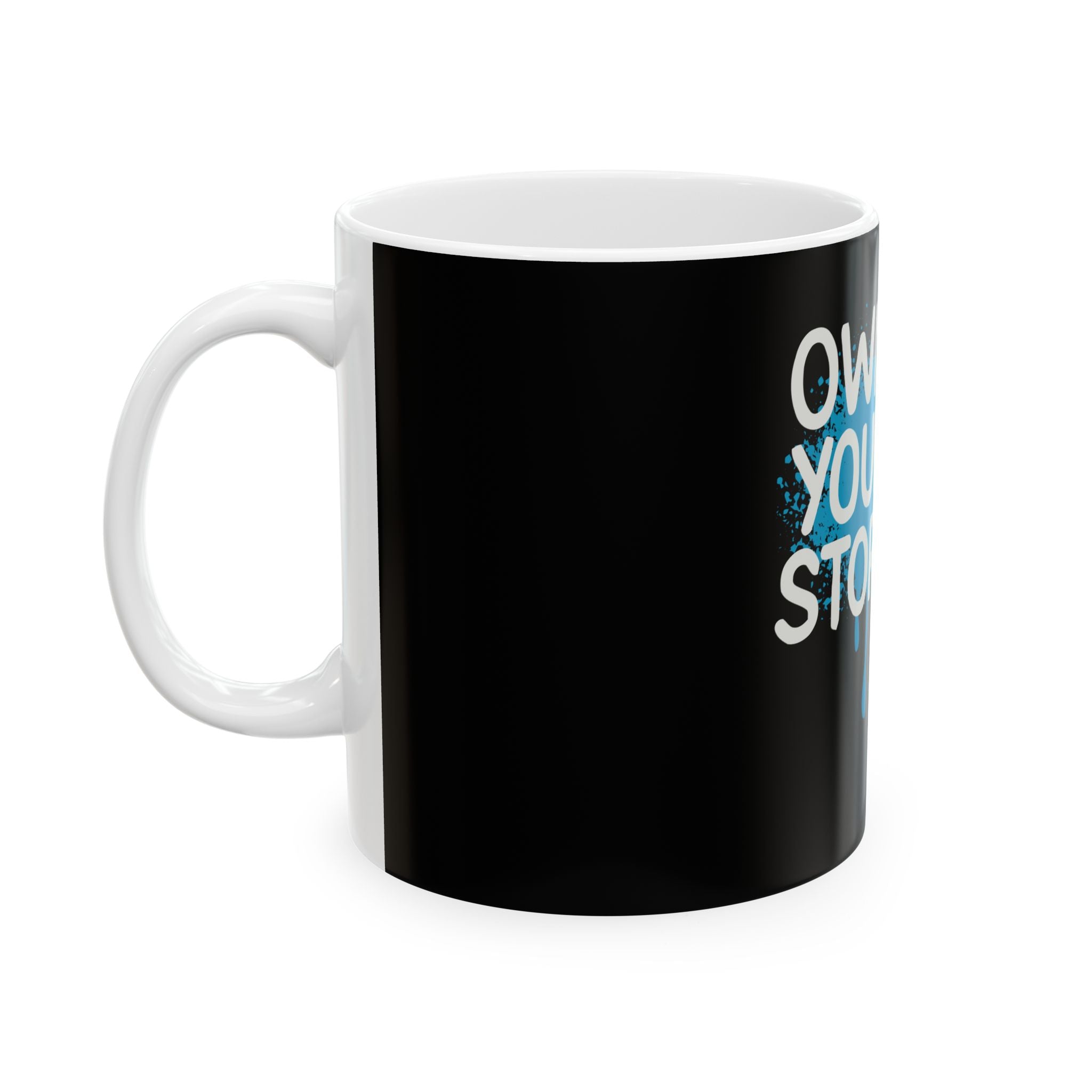 Own Your Story Ceramic Mug — Inspirational Coffee Cup with Graffiti Stick Figure Design (11oz/15oz)