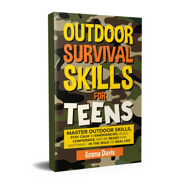 Outdoor Survival Skills For Teens