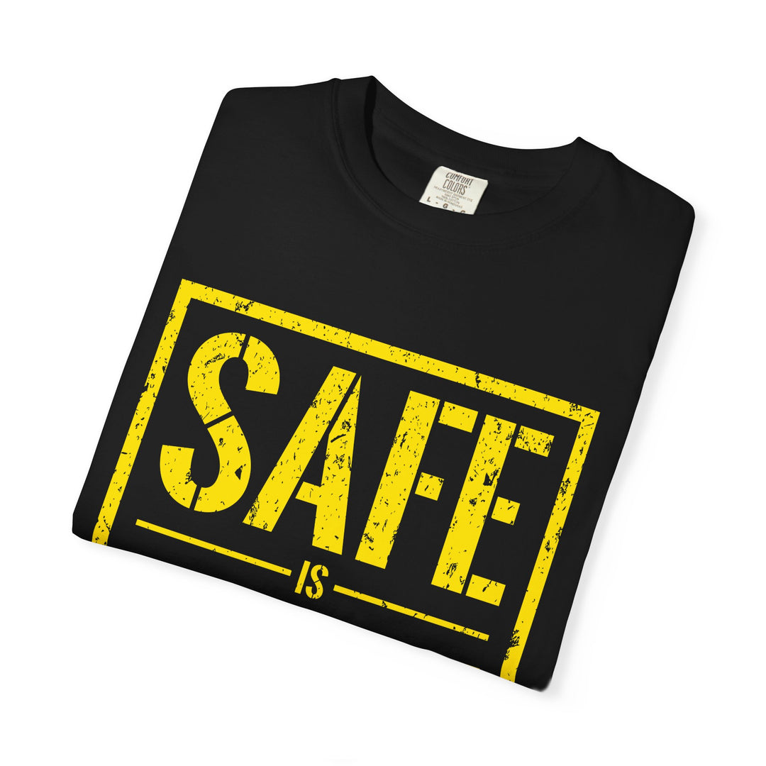 Safe Is Smart T-Shirt