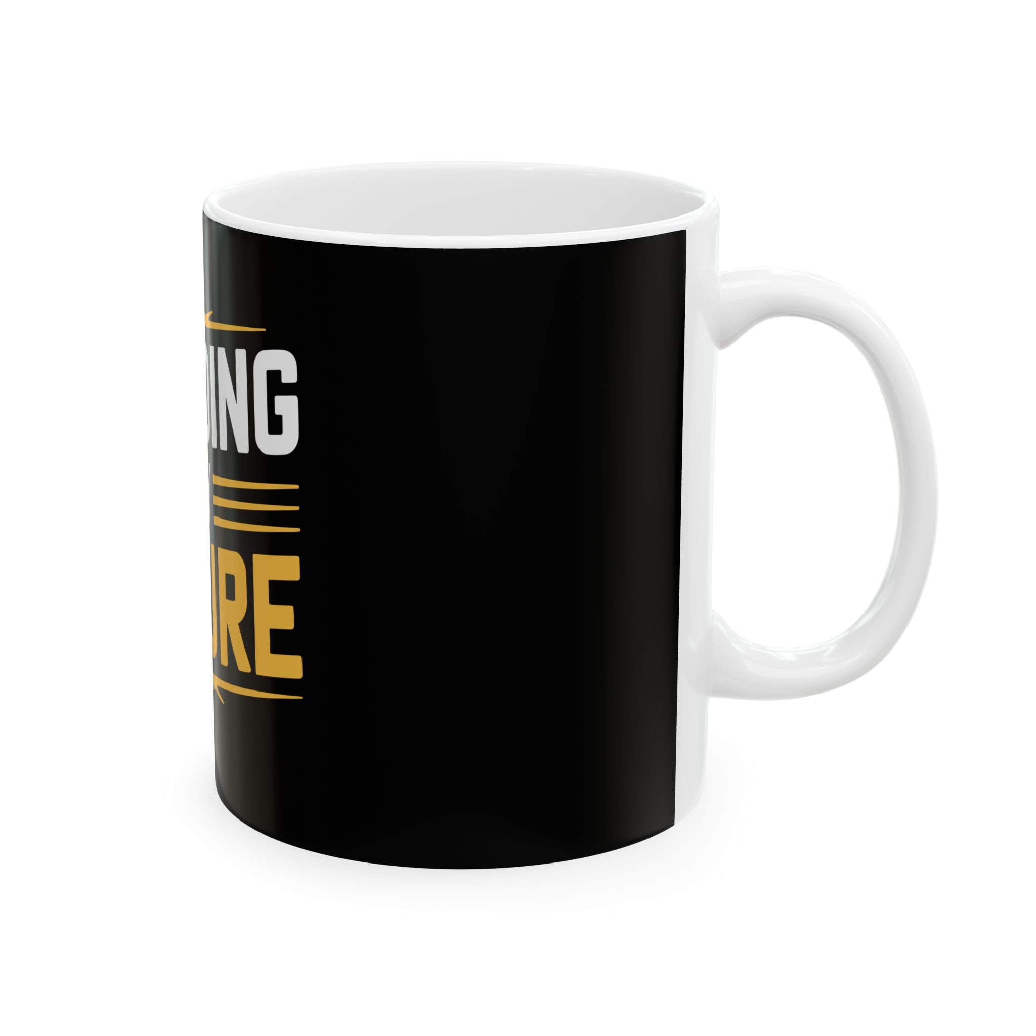 Building My Future Ceramic Mug — Motivational Coffee Cup (11oz, 15oz)