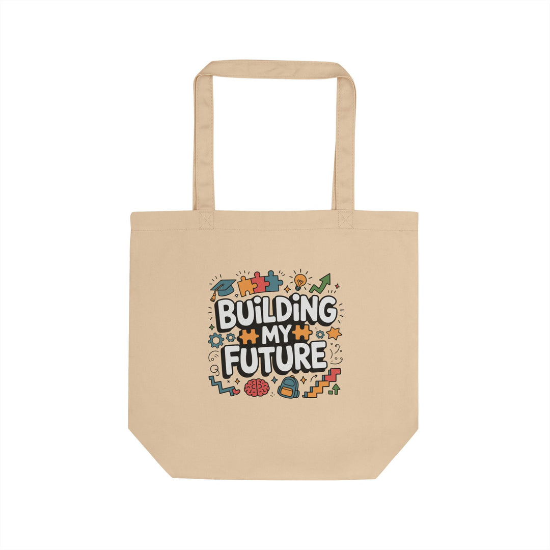Building My Future Eco Tote Bag — Motivational Student Canvas Shopper