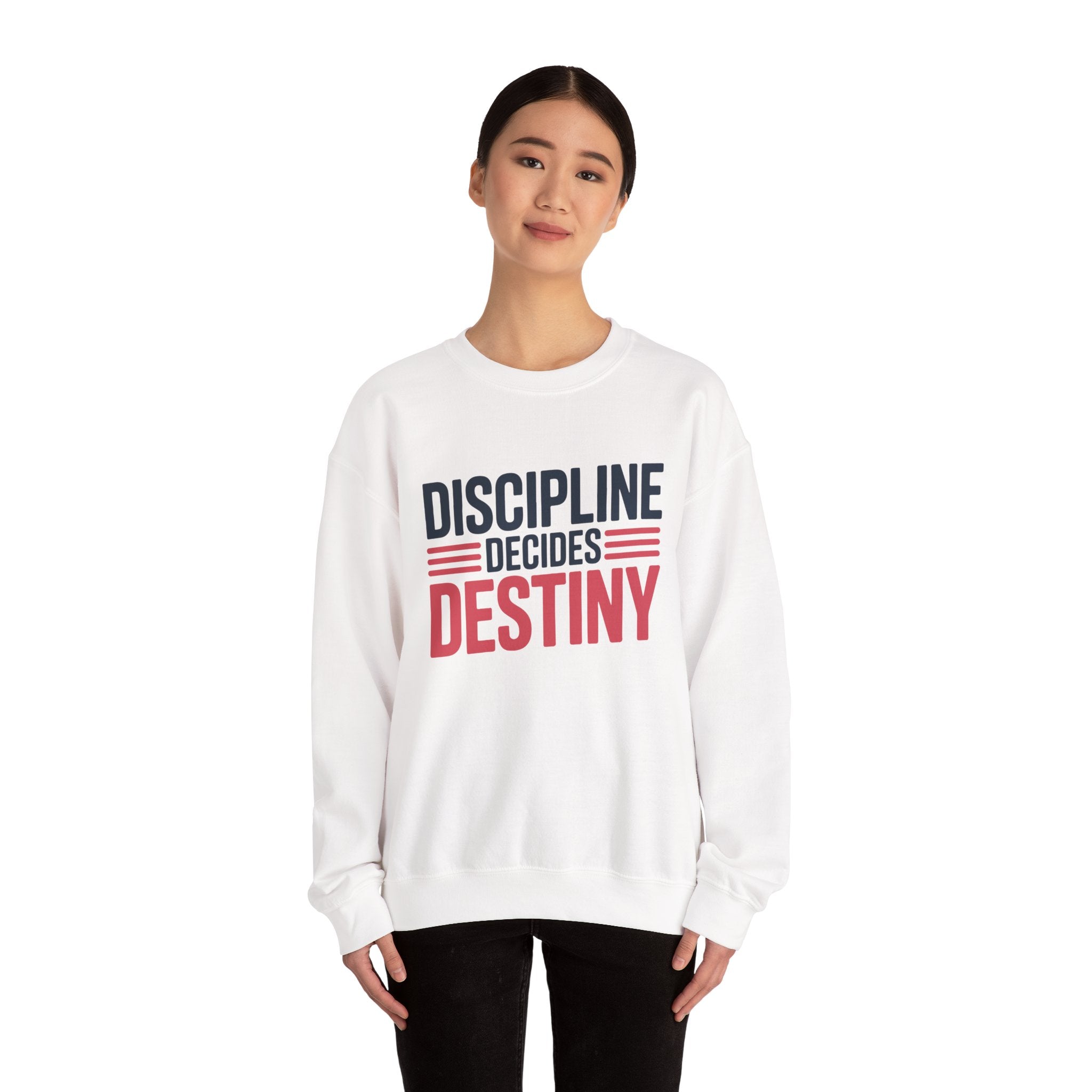 Discipline Decides Destiny Sweatshirt