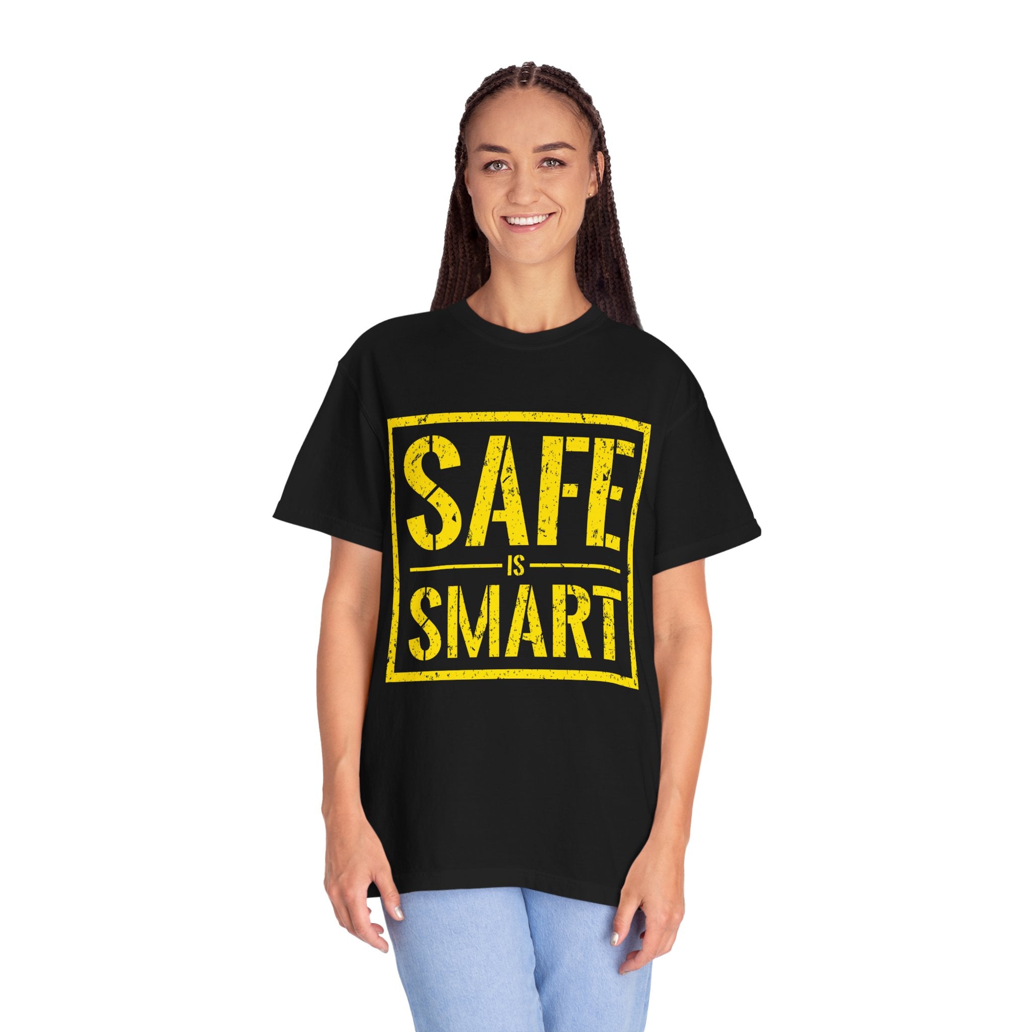 Safe Is Smart T-Shirt