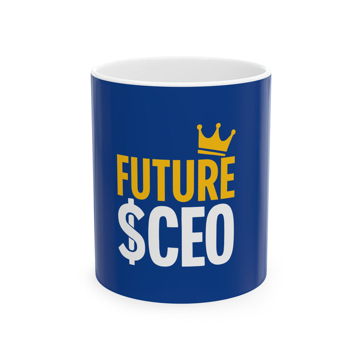 Future CEO Ceramic Mug — Inspirational Coffee Cup for Aspiring Entrepreneurs