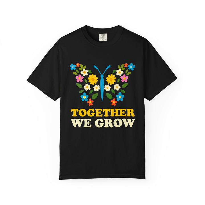 Together We Grow T-Shirt — Floral Butterfly Garden Tee