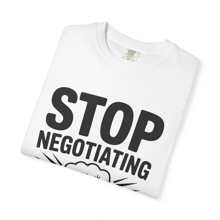 Stop Negotiating With Weakness T-Shirt — Motivational Fitness Tee
