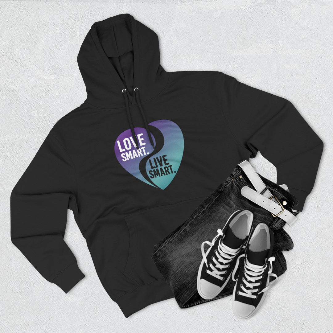 Love Smart. Live Smart. Heart Hoodie – Inspirational Graphic Pullover