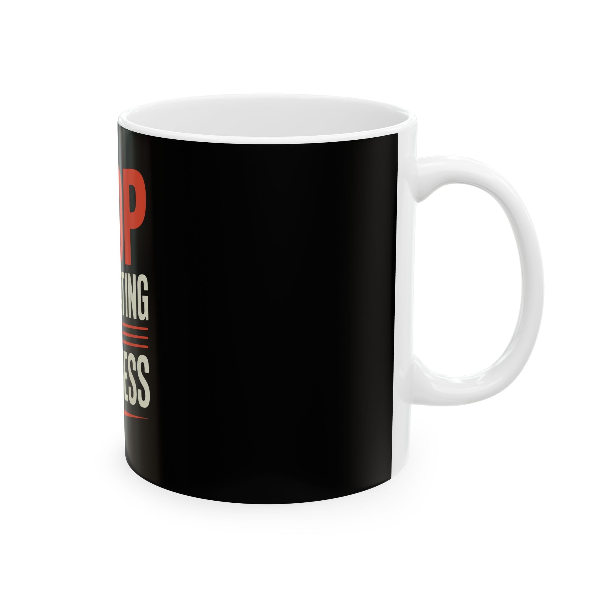 Stop Negotiating With Weakness Ceramic Mug — Motivational Coffee Cup (11oz & 15oz)