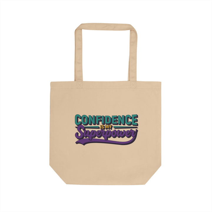 Confidence Is My Superpower Eco Tote — Empowerment Canvas Grocery & Everyday Bag