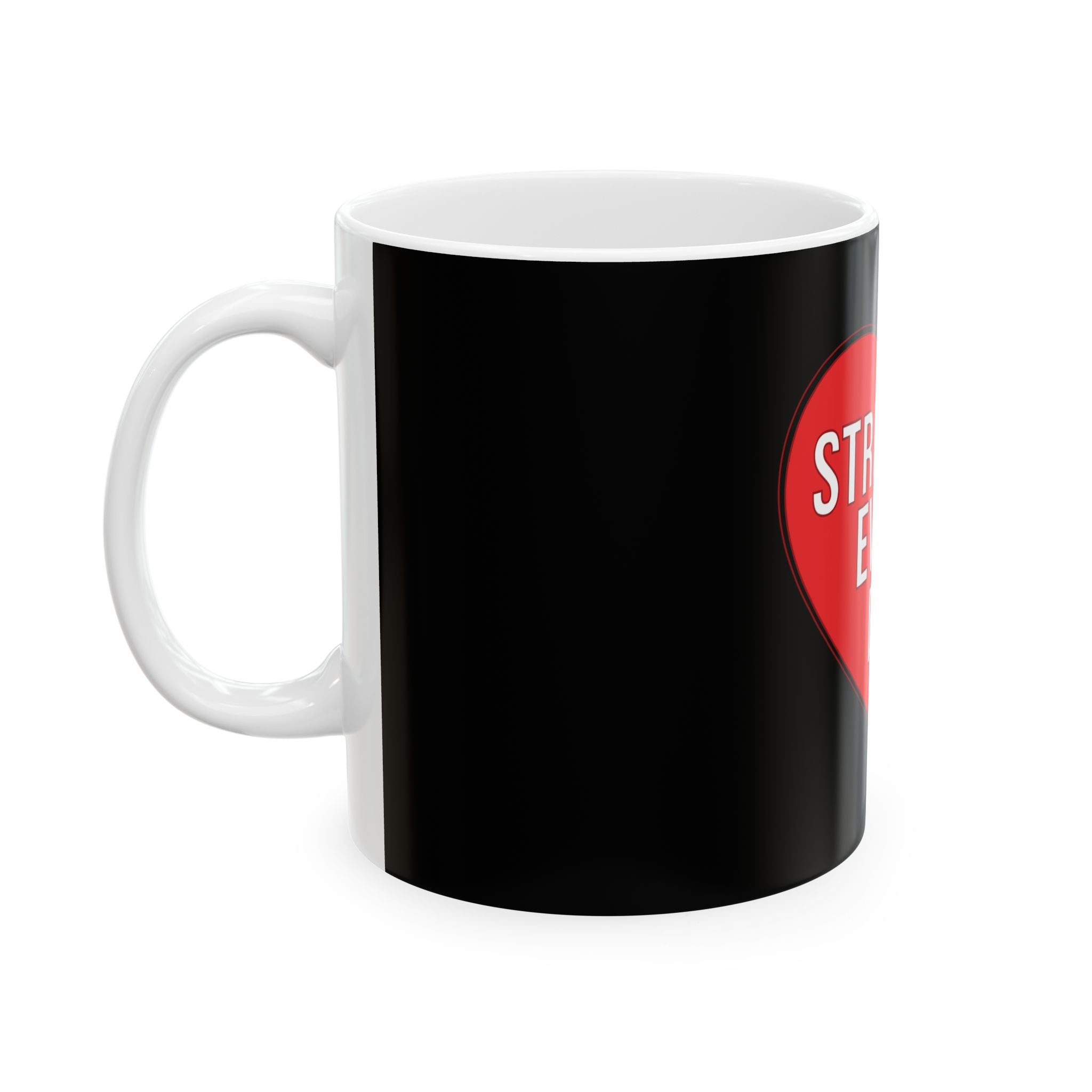 Stronger Every Day Ceramic Mug — Inspirational Red Heart Coffee Cup (11oz & 15oz)