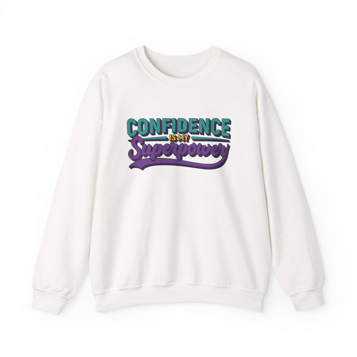 Crewneck Sweatshirt - "Confidence Is My Superpower" Retro Script