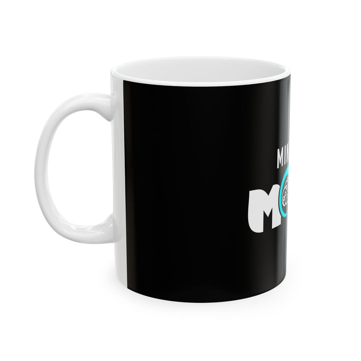 Mind Over Mood Ceramic Mug — Inspirational Mental Health Coffee Cup (11oz, 15oz)