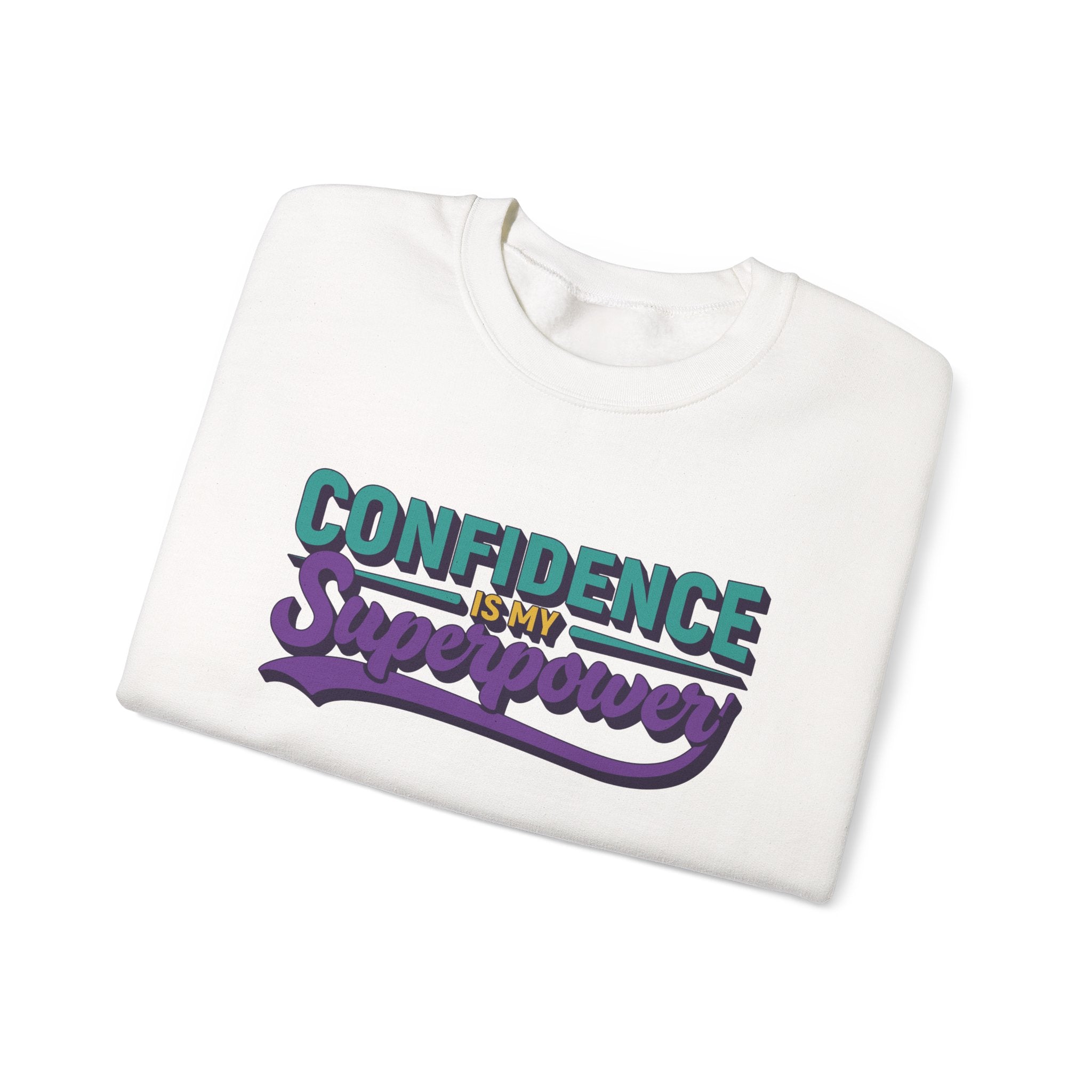 Crewneck Sweatshirt - "Confidence Is My Superpower" Retro Script