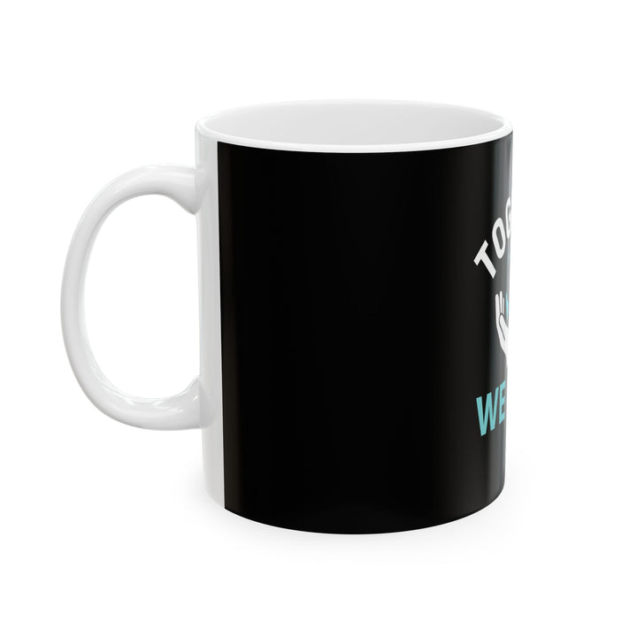 Together We Grow Ceramic Mug – Earth Care Inspirational Coffee Cup (11oz/15oz)