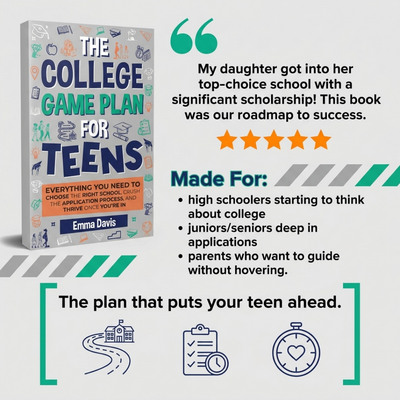 The College Game Plan For Teens