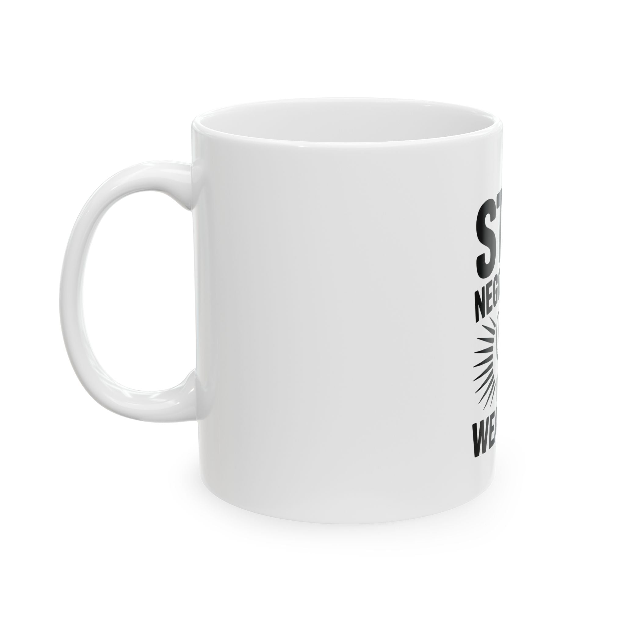 Stop Negotiating With Weakness Mug — Motivational Coffee Cup (11oz/15oz)