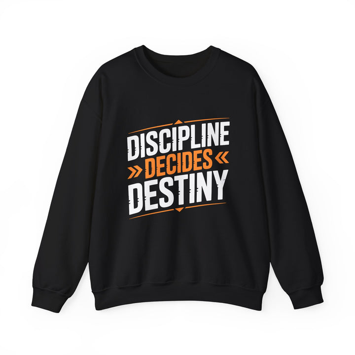 Discipline Decides Destiny Sweatshirt – Motivational Crewneck for Fitness & Hustle