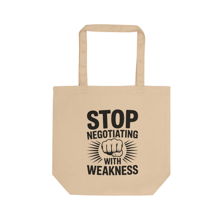 Stop Negotiating With Weakness Canvas Tote — Motivational Eco Bag with Fist Graphic