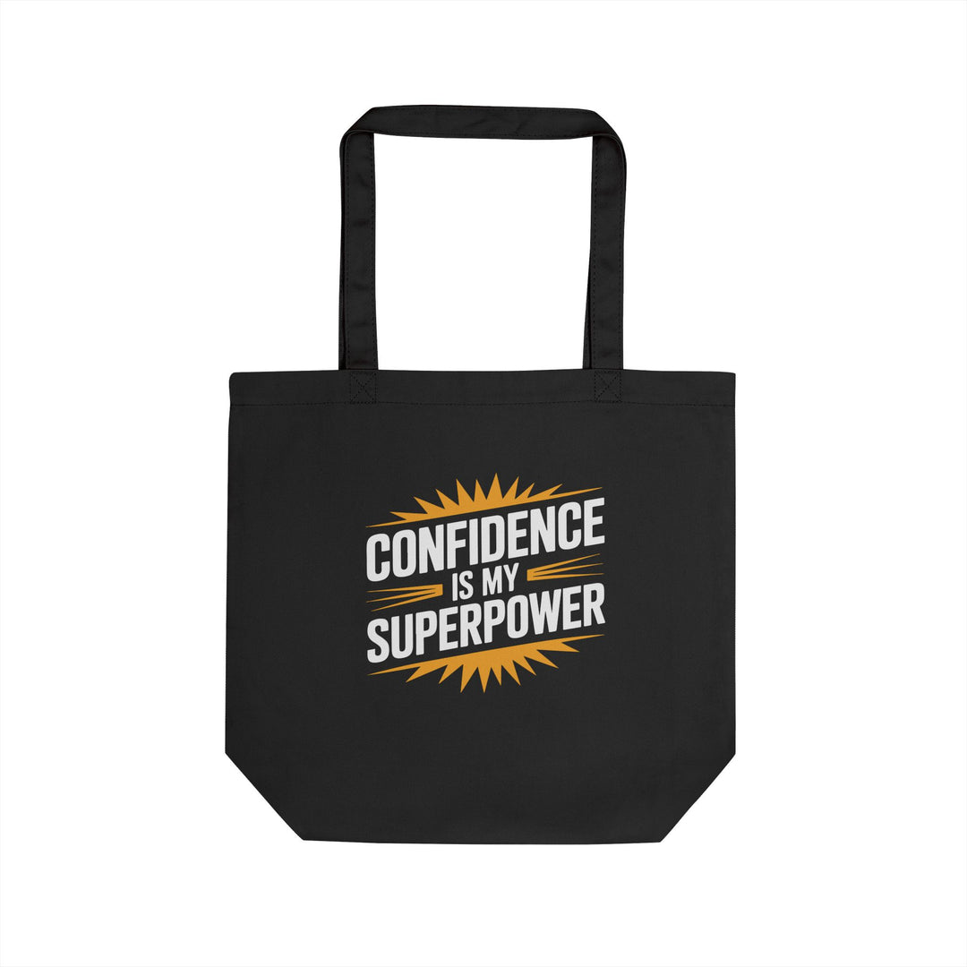 Confidence Is My Superpower Tote Bag — Inspirational Eco Canvas Shopper