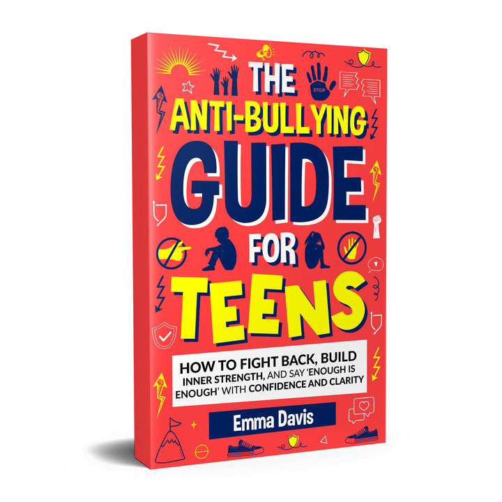 The Anti-Bullying Guide For Teens