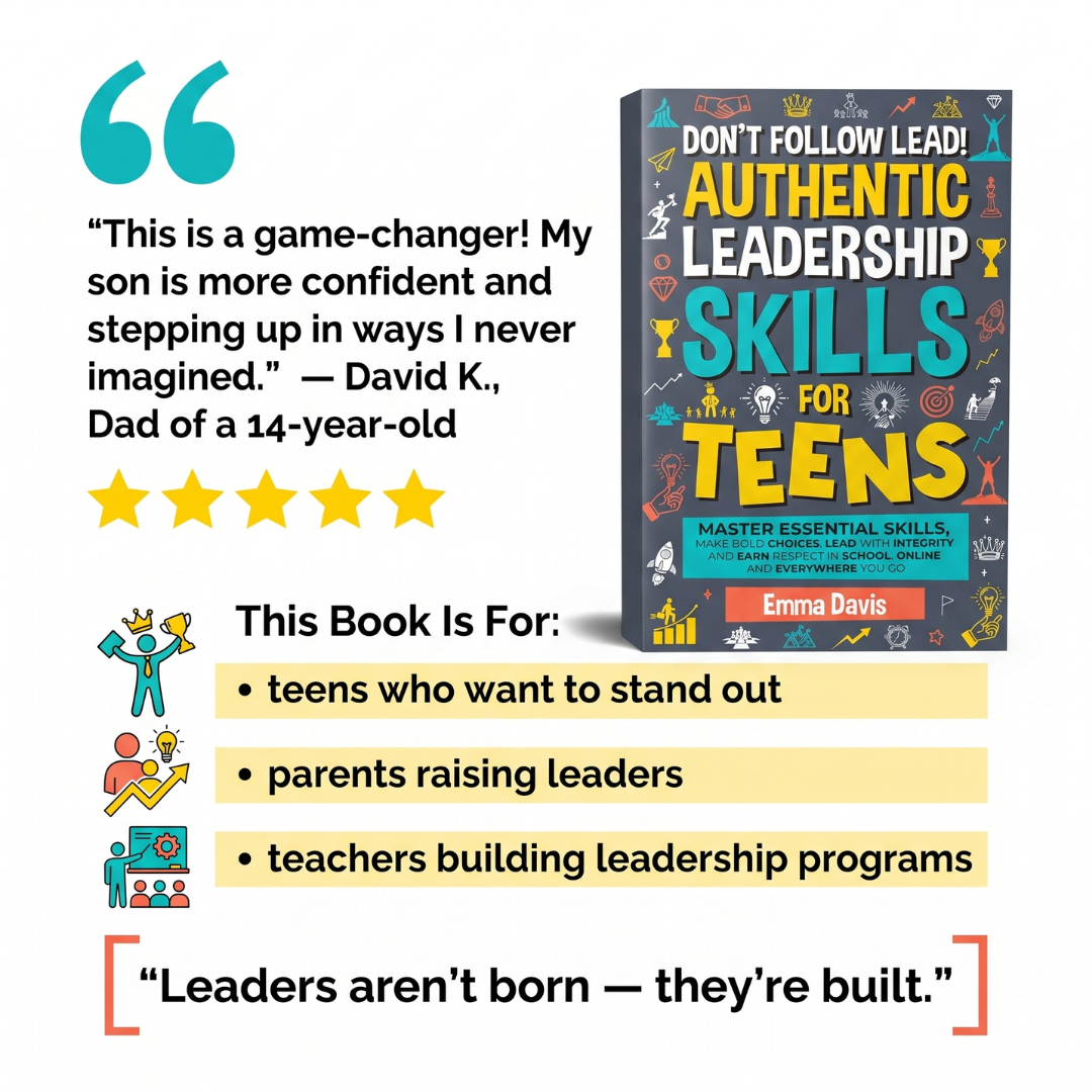 Authentic Leadership Skills for Teen