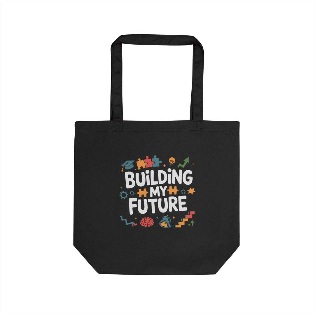 Building My Future Eco Tote Bag — Motivational Student Canvas Shopper