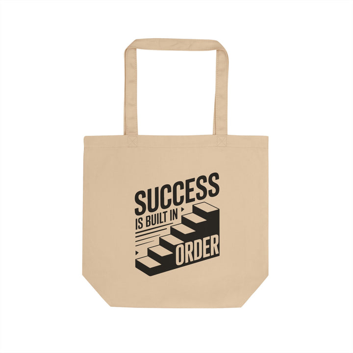Success Is Built in Order Tote Bag — Motivational Canvas Eco Tote