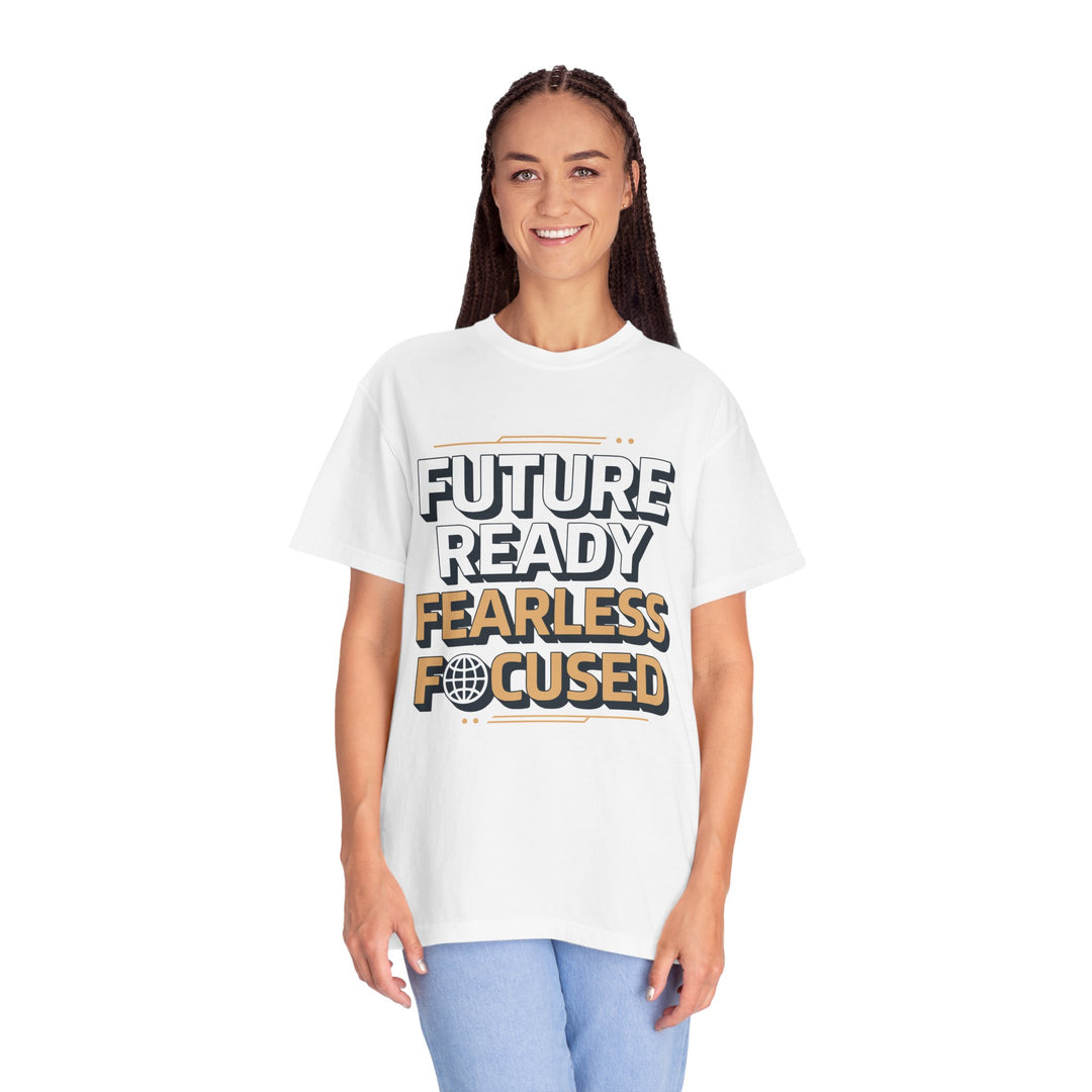 Future Ready Fearless Focused T-Shirt