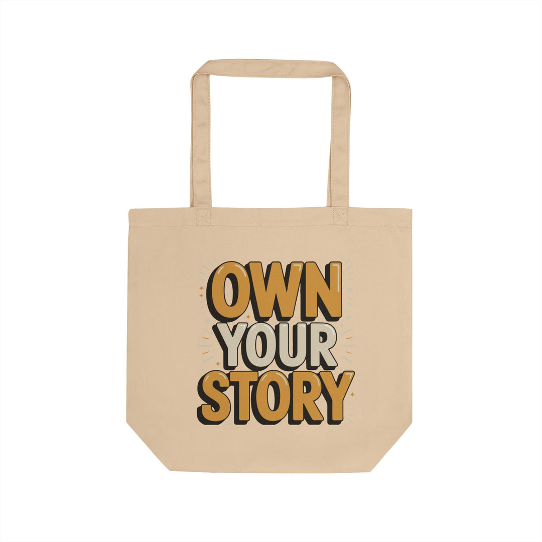 Canvas Tote Bag — “Own Your Story” Inspirational Eco Tote for Everyday Use