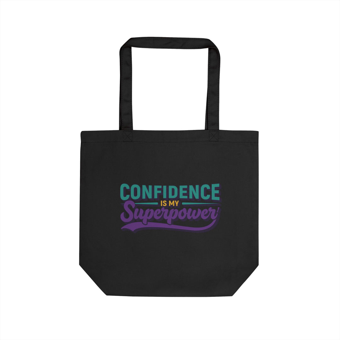 Confidence Is My Superpower Eco Tote — Empowerment Canvas Grocery & Everyday Bag