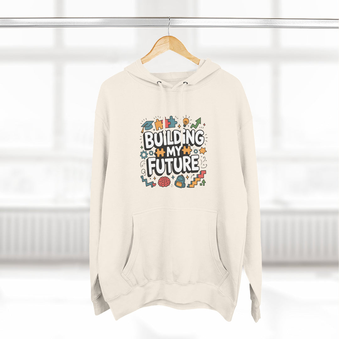 Building My Future Hoodie — Motivational Construction Graphic Sweatshirt