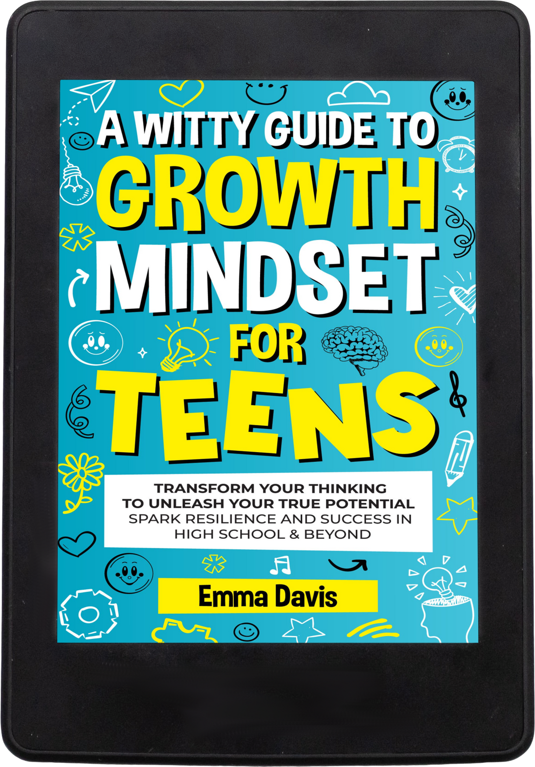 A Witty Guide to Growth Mindset for Teens – Emmadavisbooks.com