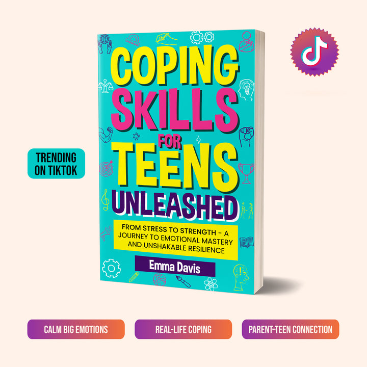 Coping Skills for Teens Unleashed