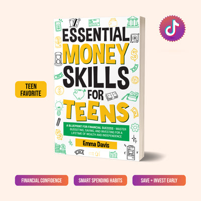 Essential Money Skills for Teens