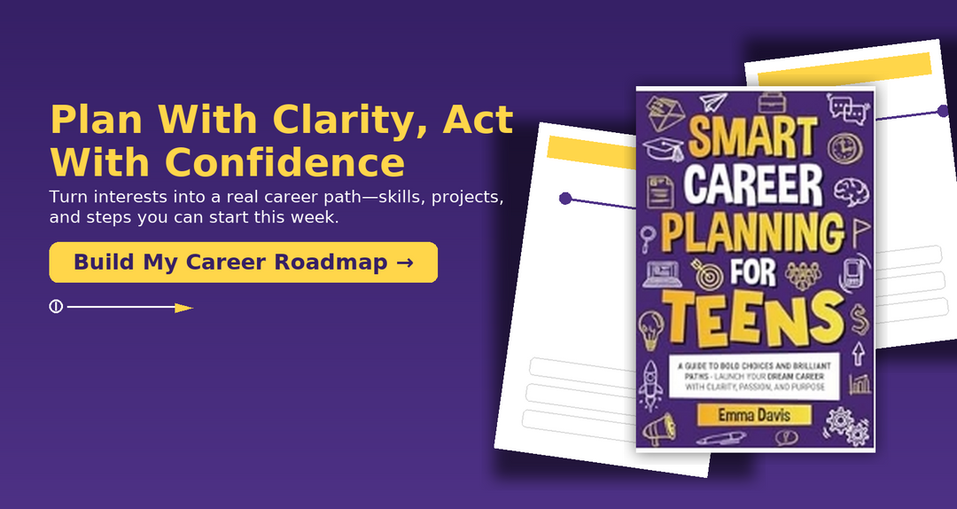 Smart Career Planning For Teens