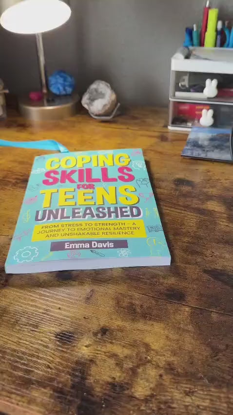 Coping Skills for Teens Unleashed